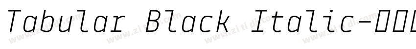 Tabular Black Italic字体转换 Tabular Black Italic字体转换